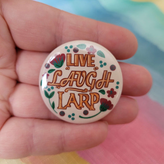 Live Laugh Larp Button